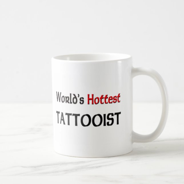 World's Hottest Tattooist Coffee Mug (Right)