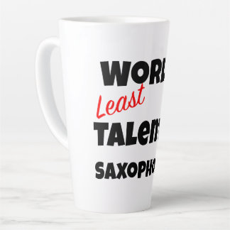 World's Least Talented  Saxophonist Gag Gift Mug