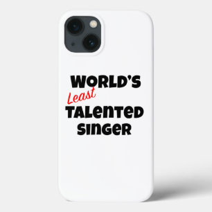 World's Least Talented Singer iPhone 13 Case