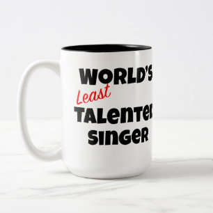 World's Least Talented Singer Two-Tone Coffee Mug