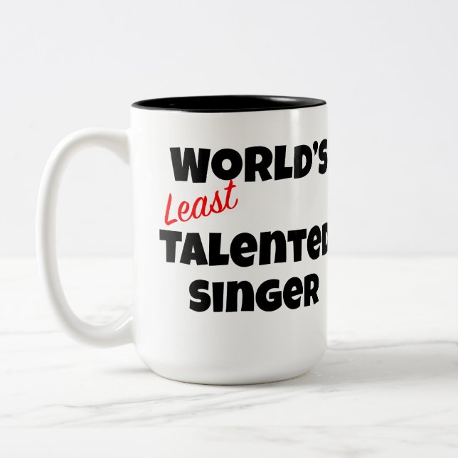 World's Least Talented Singer Two-Tone Coffee Mug (Left)