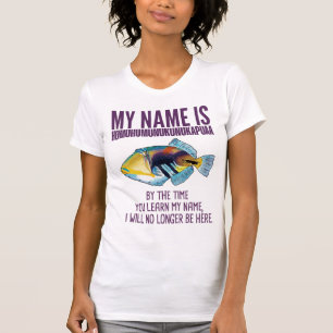 World's Longest Name Fish Humuhumunukunukapuaa T-Shirt