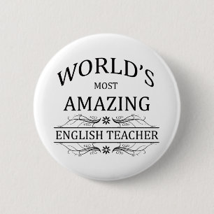 World's Most Amazing English Teacher 6 Cm Round Badge