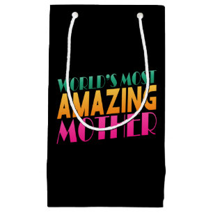 World's Most Amazing Mother's Day   Gift Bag