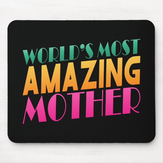 World's Most Amazing Mother's Day | Mousepad (Front)