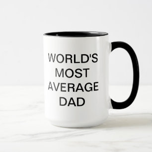World's Most Average Dad Mug