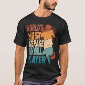 World's Most Average Kickball Player Kickballer 1 T-Shirt