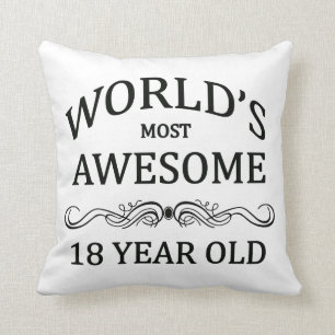 World's Most Awesome 18 Year Old Cushion