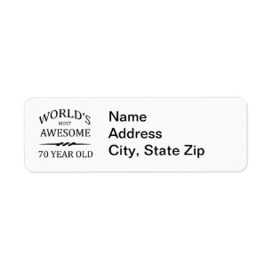 World's Most Awesome 70 Year Old Return Address Label