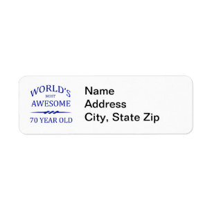 World's Most Awesome 70 Year Old Return Address Label