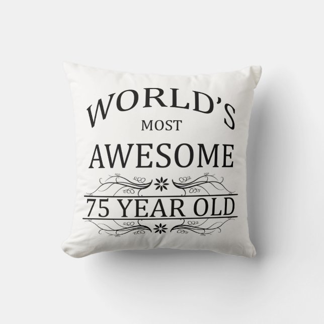 World's Most Awesome 75 Year Old Cushion (Front)