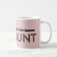 World's Most Awesome AUNT Custom Pink Gift Item 01