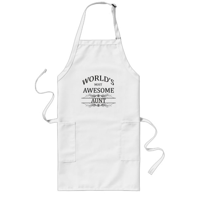 World's Most Awesome Aunt Long Apron (Front)