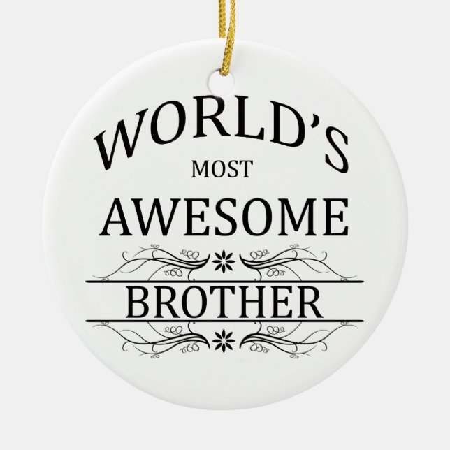 World's Most Awesome Brother Ceramic Tree Decoration (Front)