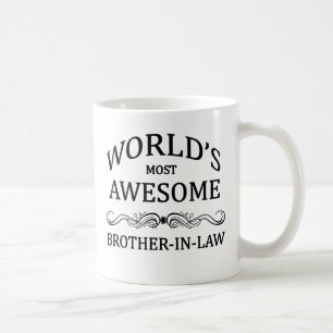 World's Most Awesome Brother-In-Law Coffee Mug