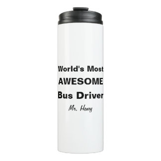 World's Most Awesome Bus Driver Personalised Thermal Tumbler