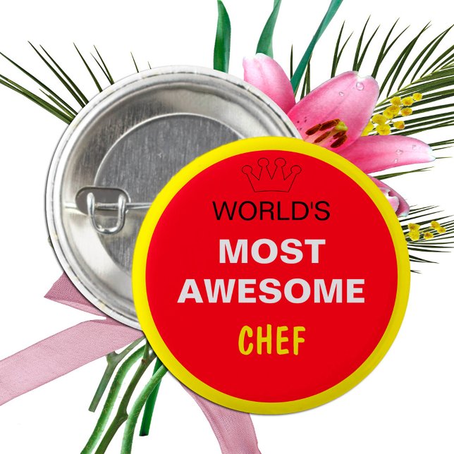 Worlds Most Awesome - CHEF (best one) 3 Cm Round Badge (Creator Uploaded)