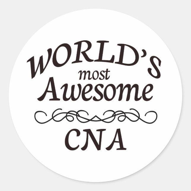 World's Most Awesome CNA Classic Round Sticker (Front)