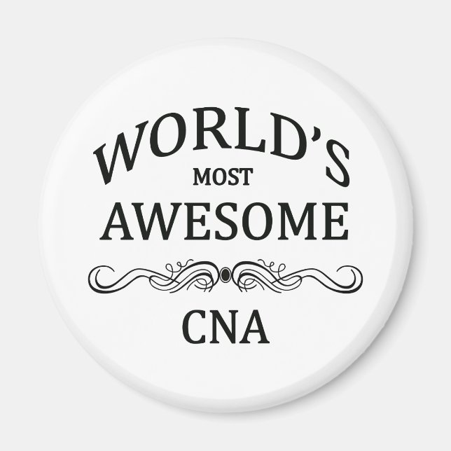 World's Most Awesome CNA Magnet (Front)