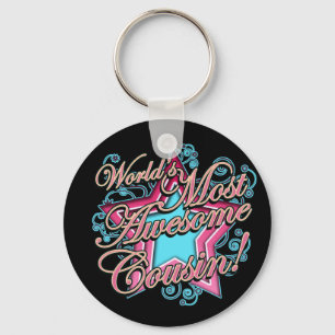 Worlds Most Awesome Cousin Key Ring