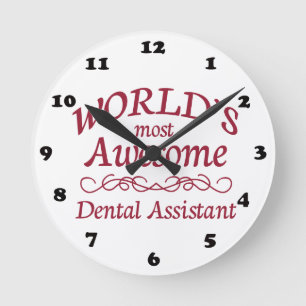 World's Most Awesome Dental Assistant Round Clock