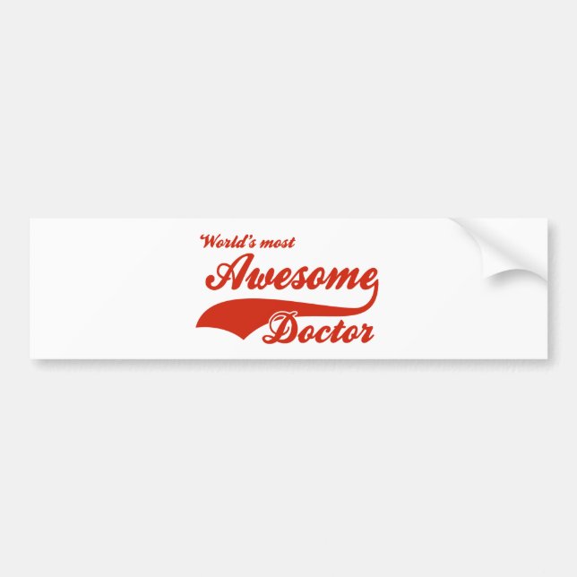 World's Most Awesome doctor Bumper Sticker (Front)