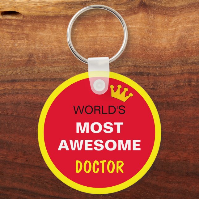 Worlds Most Awesome - DOCTOR / Red, the best one Key Ring (Front)