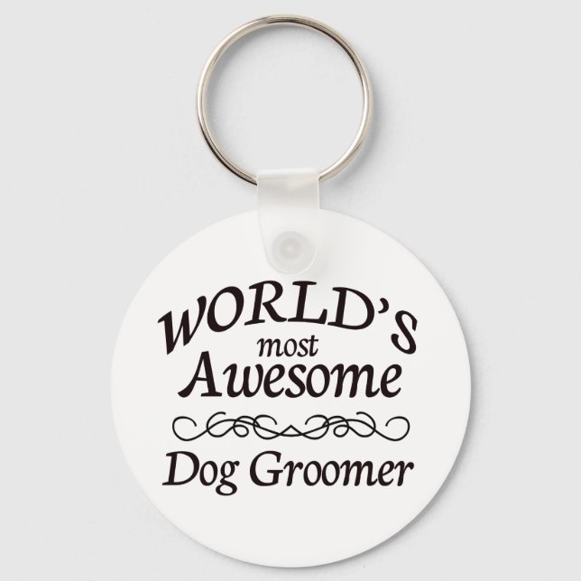 World's Most Awesome Dog Groomer Key Ring (Front)