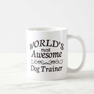 World's Most Awesome Dog Trainer Coffee Mug