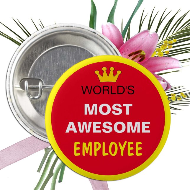 Worlds Most Awesome - EMPLOYEE (best one) Button (Creator Uploaded)