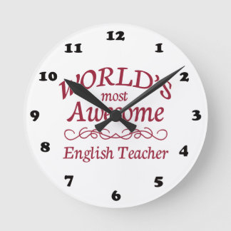 World's Most Awesome English Teacher Round Clock