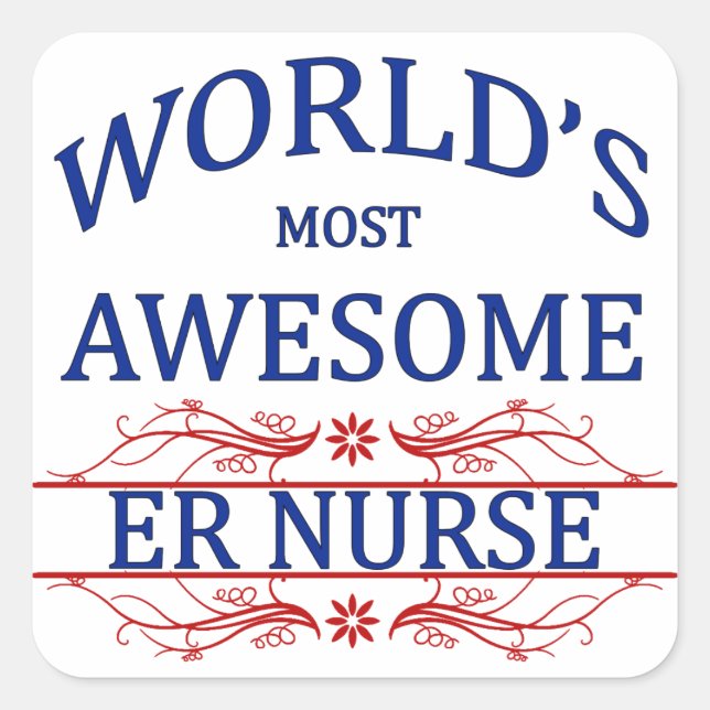 World's Most Awesome ER Nurse Square Sticker (Front)