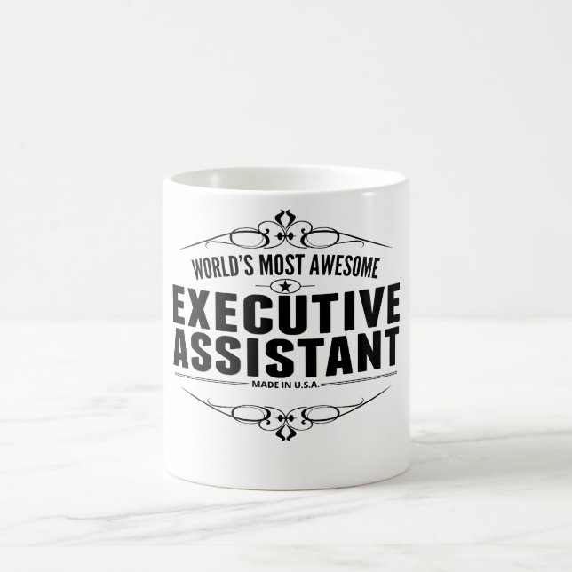 World's Most Awesome Executive Assistant Coffee Mug (Center)