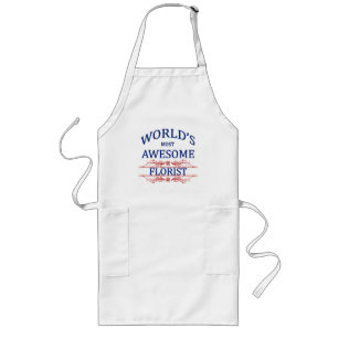 World's Most Awesome Florist Long Apron