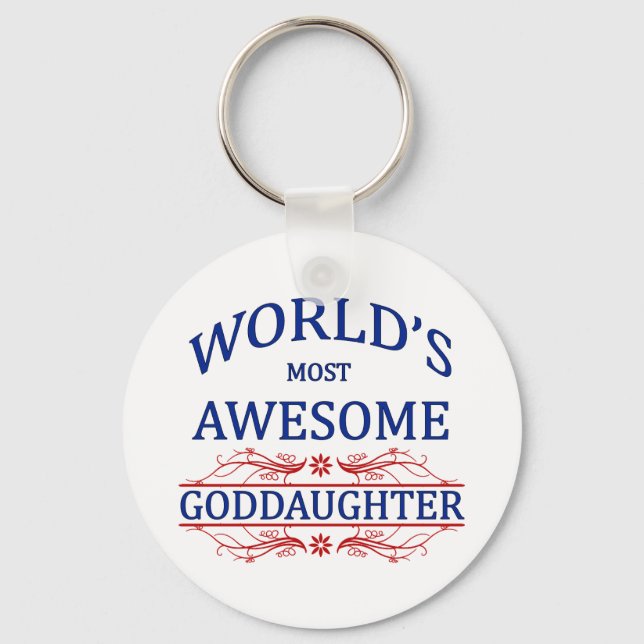 World's Most Awesome Goddaughter Key Ring (Front)