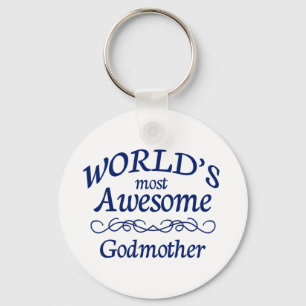World's Most Awesome Godmother Key Ring