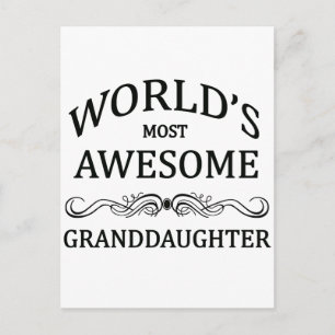 World's Most Awesome Granddaughter Postcard