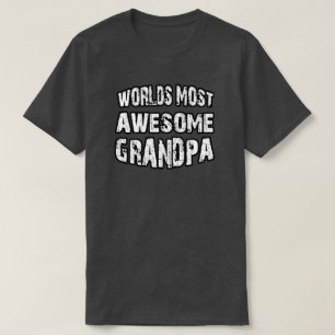 World's Most Awesome Grandpa T-Shirt