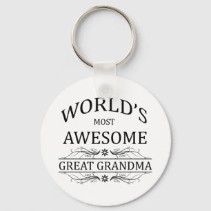 World's Most Awesome Great Grandma Key Ring