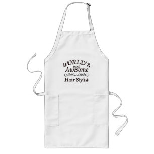 World's Most Awesome Hair Stylist Long Apron