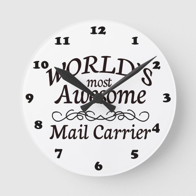 World's Most Awesome Mail Carrier Round Clock (Front)