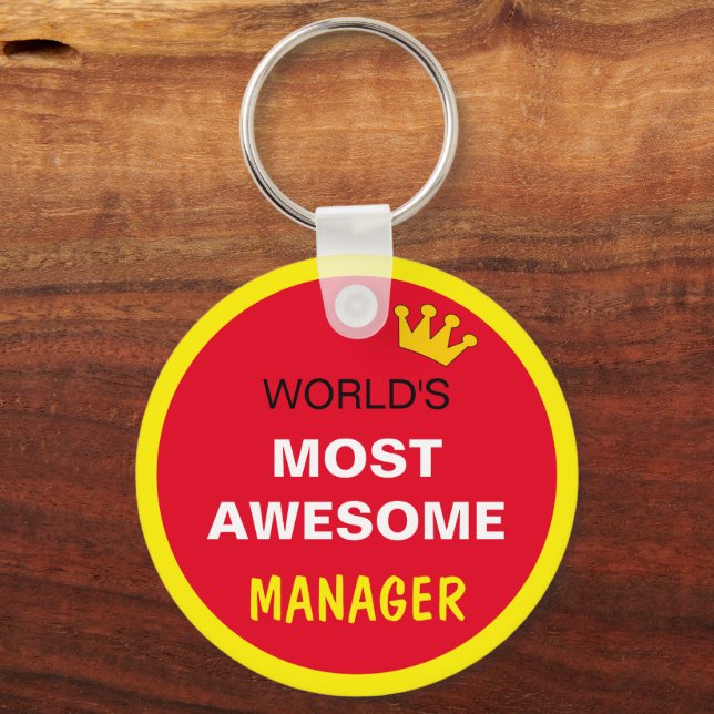 Worlds Most Awesome - MANAGER / the best one Key Ring (Front)