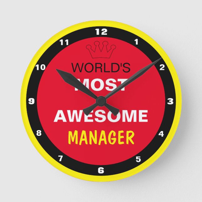 Worlds Most Awesome - MANAGER / the best one Round Clock (Front)