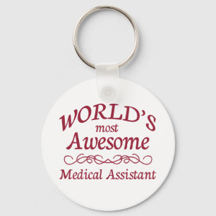 World's Most Awesome Medical Assistant Key Ring