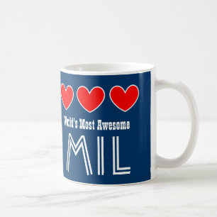 World's Most Awesome MOTHER IN LAW Hearts MIL Coffee Mug