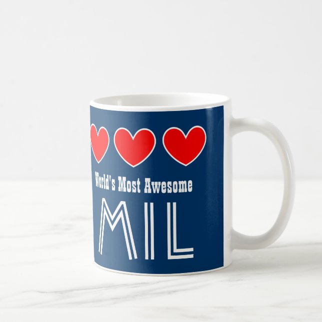 World's Most Awesome MOTHER IN LAW Hearts MIL Coffee Mug (Right)