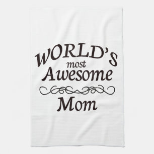 World's Most Awesome Mum Tea Towel