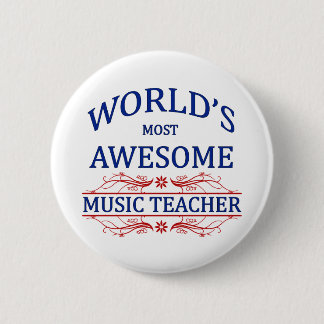 World's Most Awesome Music Teacher 6 Cm Round Badge