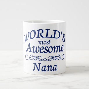 World's Most Awesome Nana Large Coffee Mug