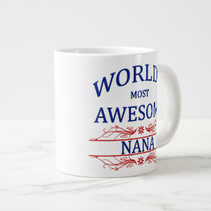 World's Most Awesome Nana Large Coffee Mug